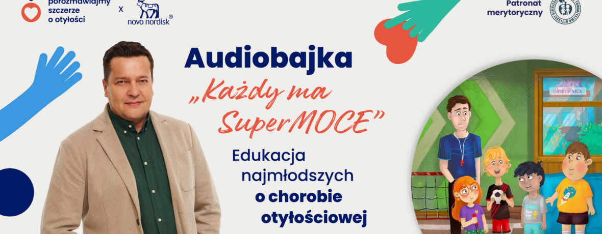 sPremiera audiobajki dla najmłodszych “Każdy ma superMOCE”