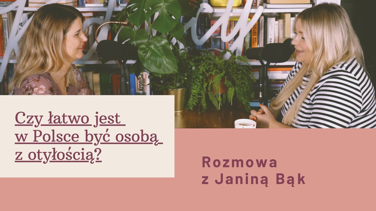Czy łatwo jest w Polsce być osobą z otyłością? Rozmowa z Janiną Bąk