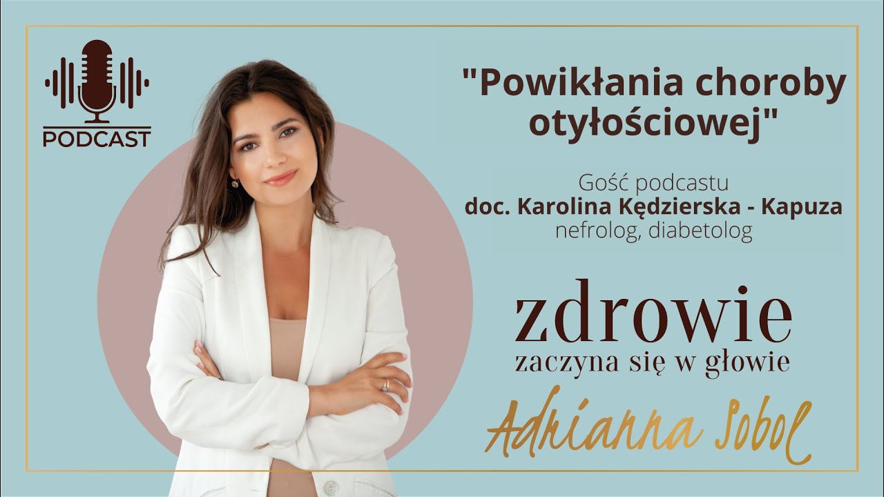 Powikłania choroby otyłościowej | dr hab. n. med. Karolina Kędzierska-Kapuza